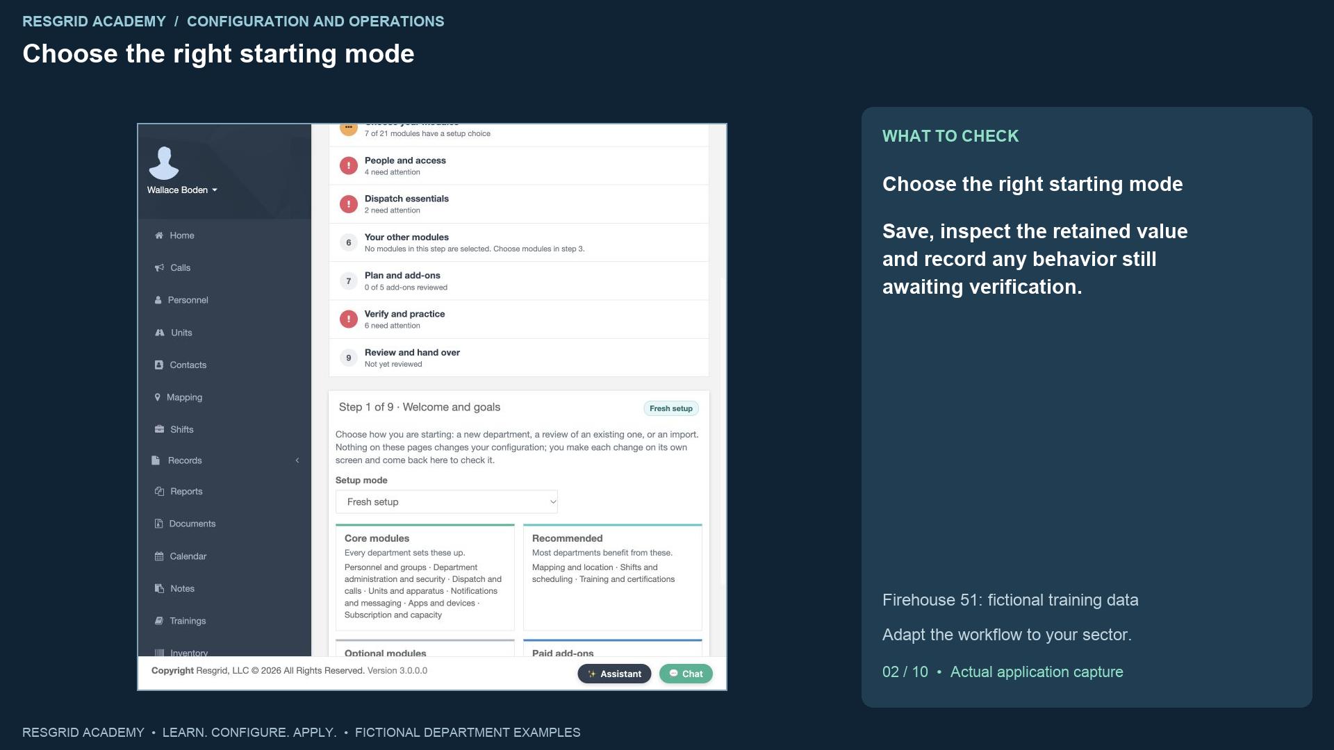 Resgrid screen: Choose the right starting mode