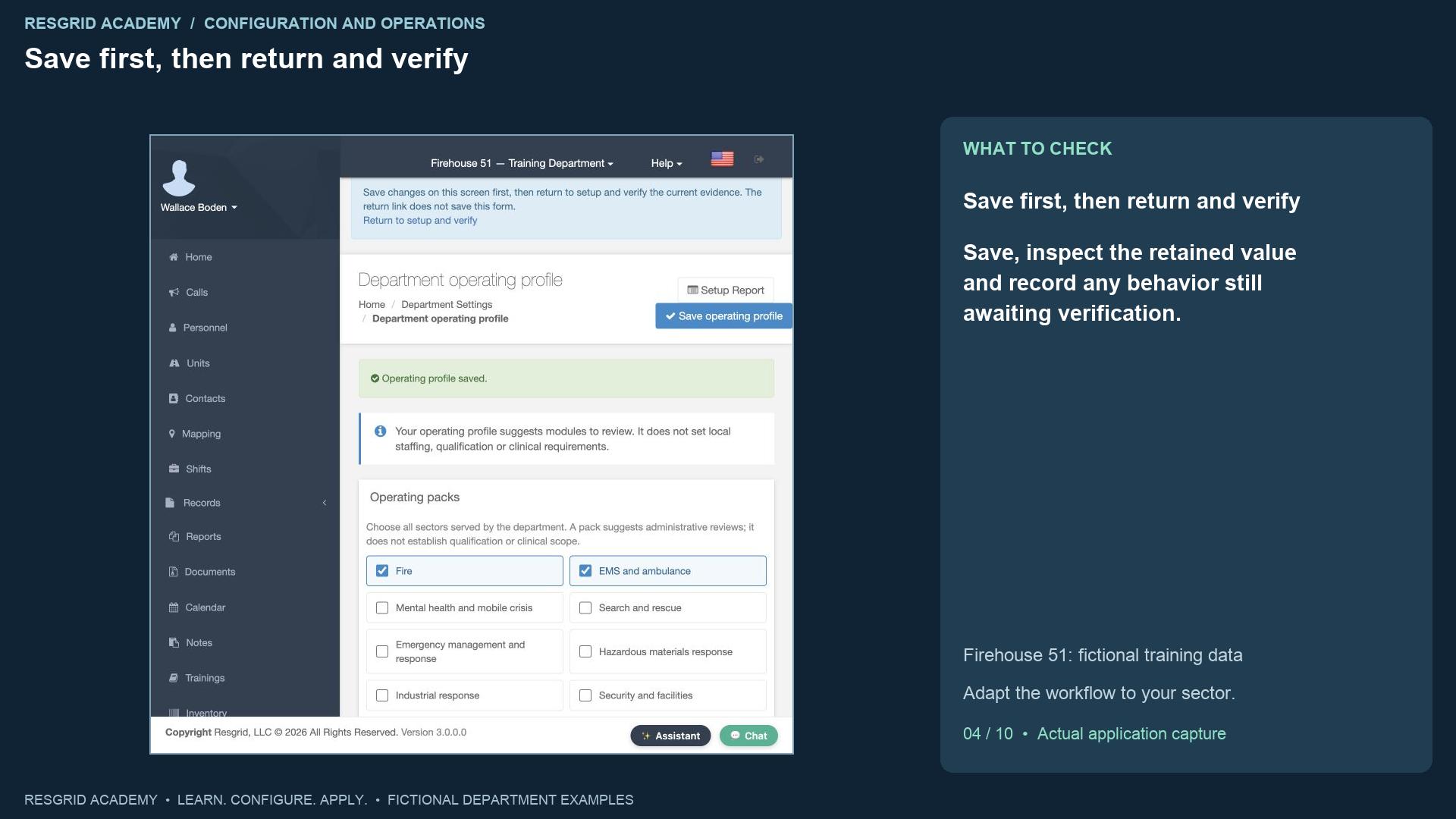 Resgrid screen: Save first, then return and verify