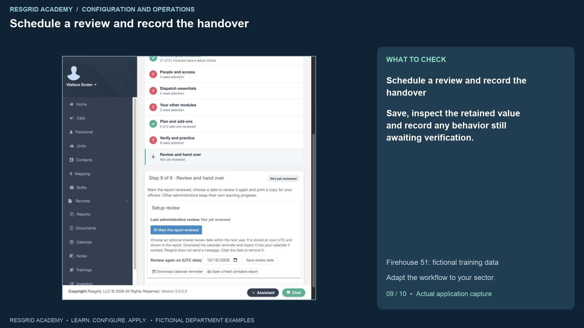 Resgrid screen: Schedule a review and record the handover