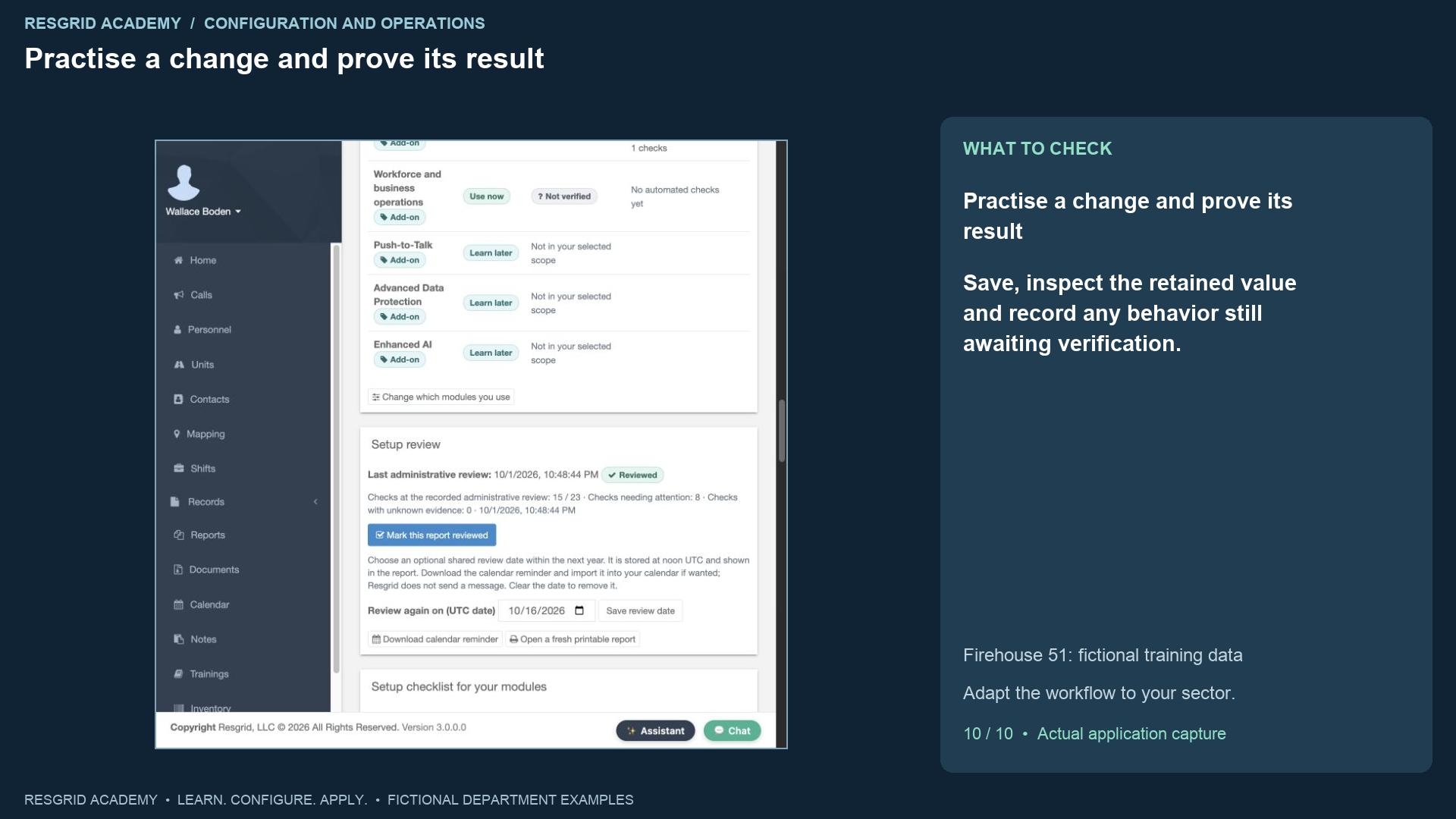 Resgrid screen: Practise a change and prove its result