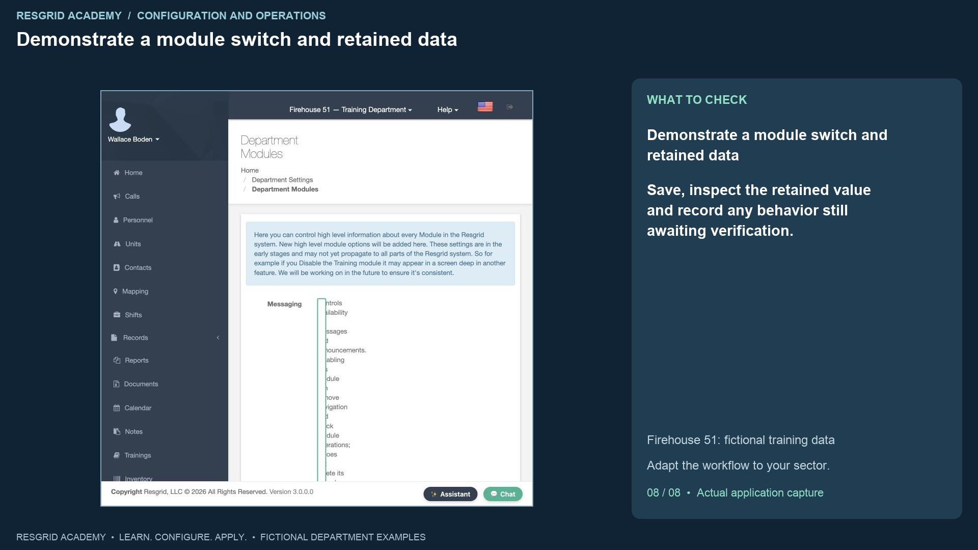 Resgrid screen: Demonstrate a module switch and retained data