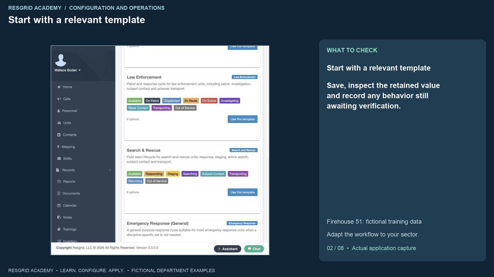 Resgrid screen: Start with a relevant template