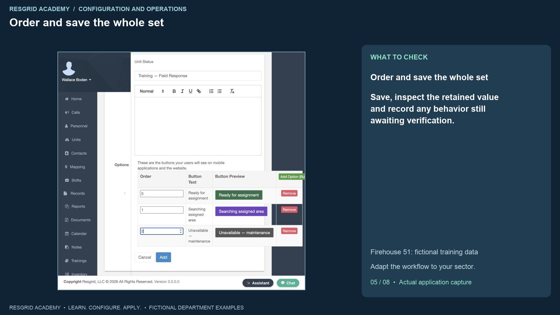 Resgrid screen: Order and save the whole set