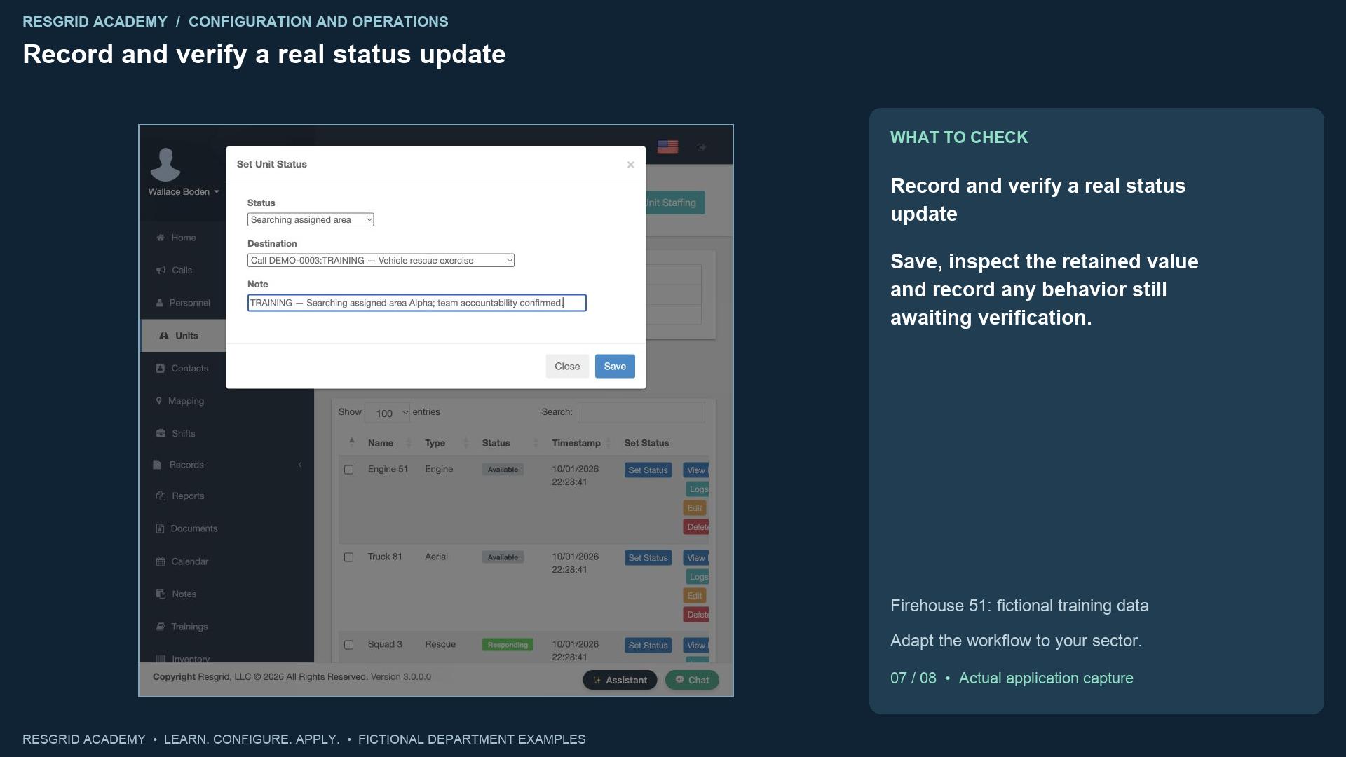 Resgrid screen: Record and verify a real status update