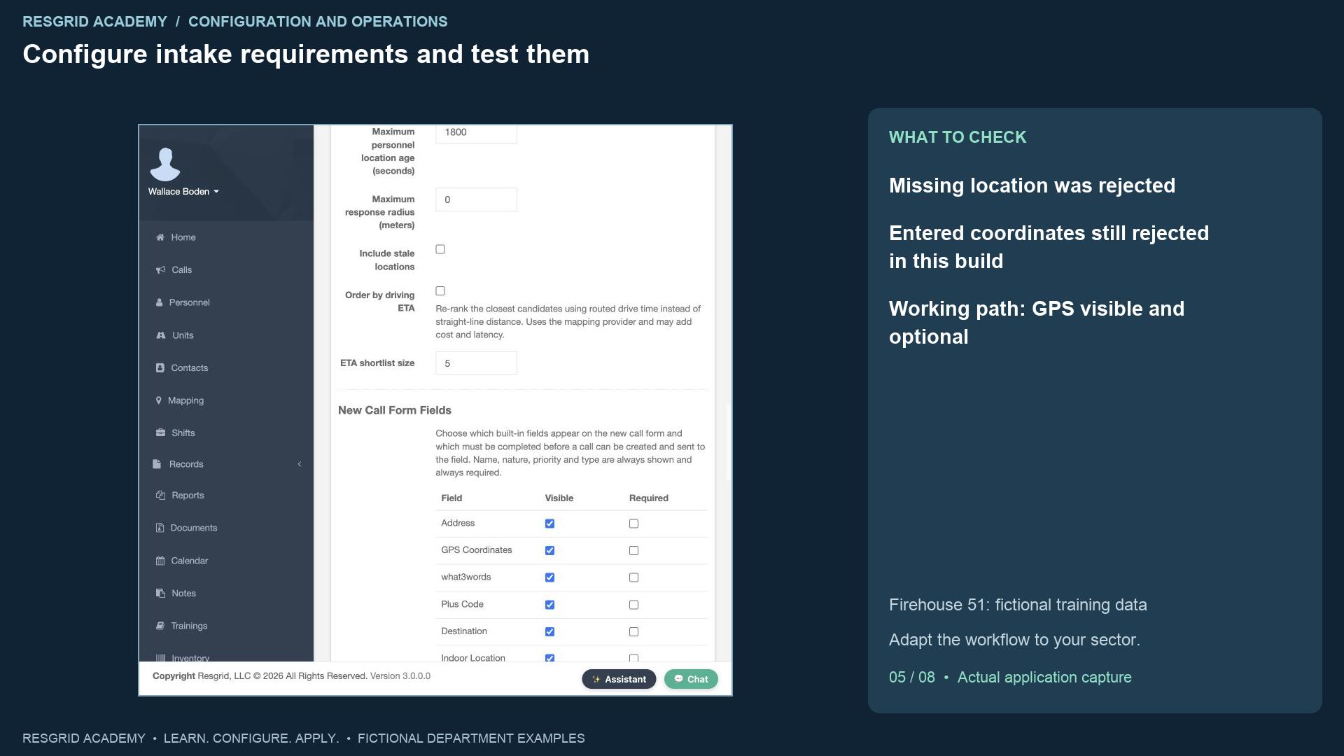 Resgrid screen: Configure intake requirements and test them