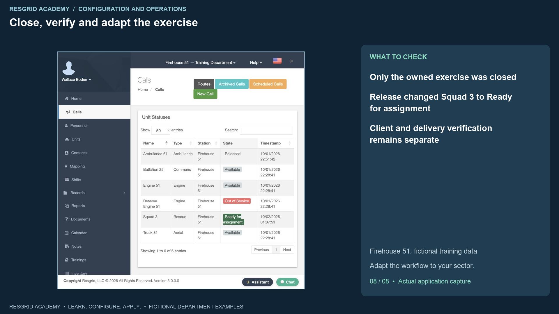Resgrid screen: Close, verify and adapt the exercise