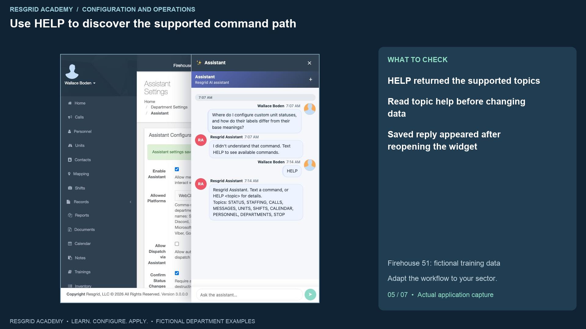 Resgrid screen: Use HELP to discover the supported command path